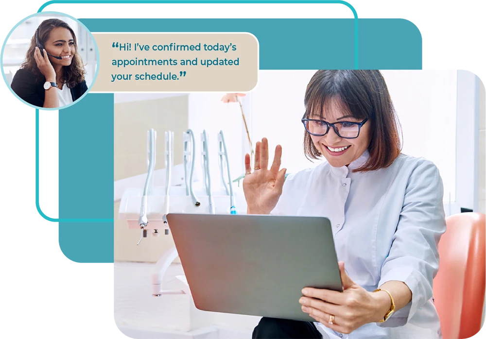 Dentist supported by a Dental Virtual Assistant managing patient scheduling and communication